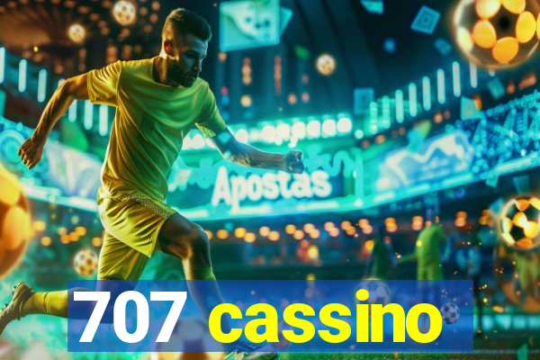 707 cassino
